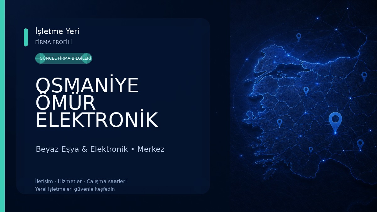 OSMANİYE ÖMÜR ELEKTRONİK Beyaz Eşya & Elektronik