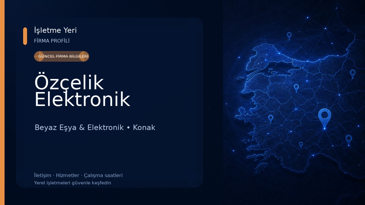 Özçelik Elektronik Beyaz Eşya & Elektronik
