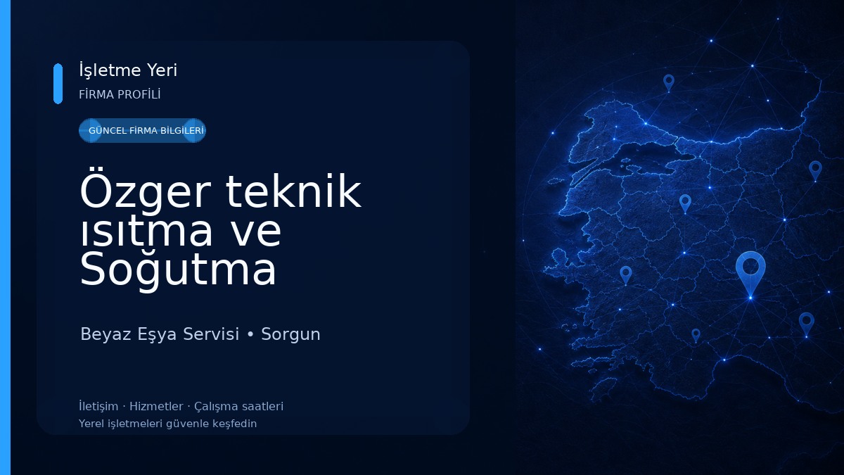 Özger teknik ısıtma ve Soğutma Beyaz Eşya Servisi