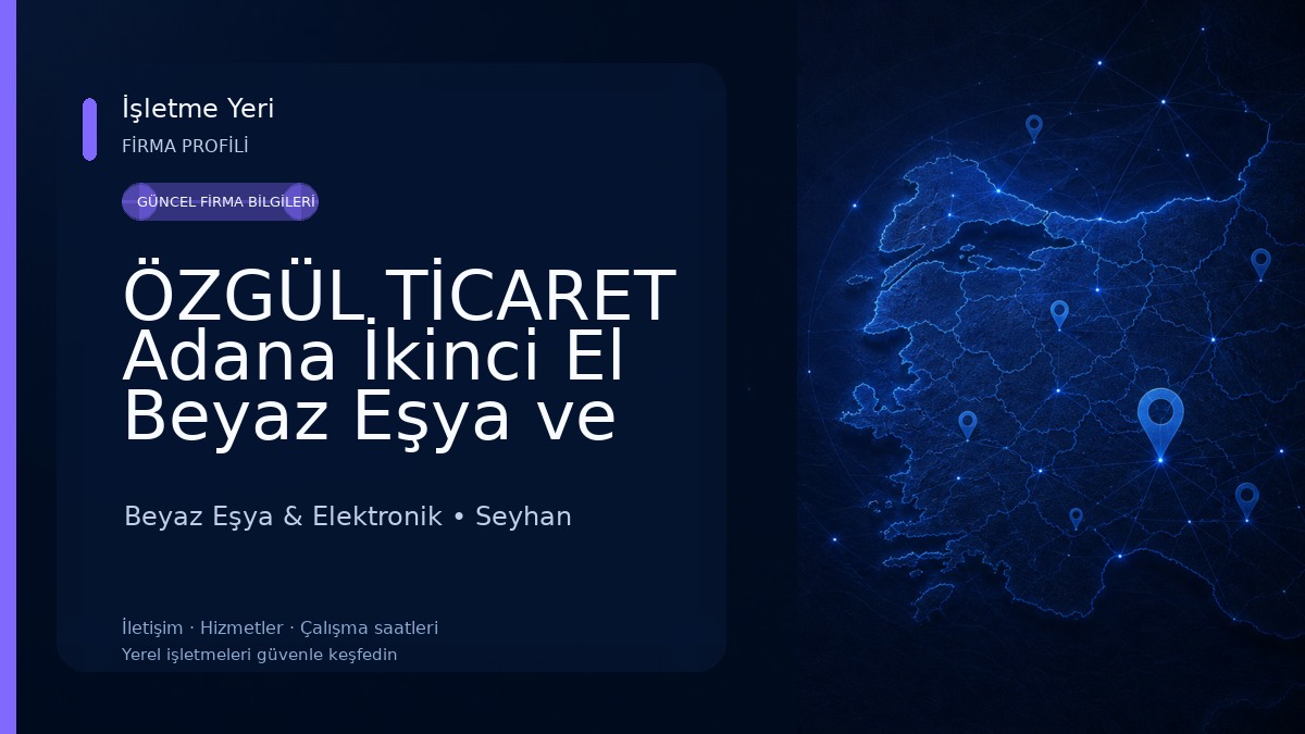 ÖZGÜL TİCARET Adana İkinci El Beyaz Eşya ve Spot Beyaz Eşya & Elektronik