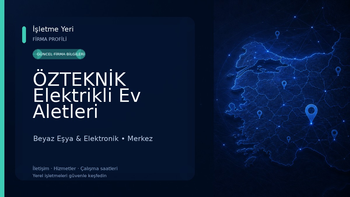 ÖZTEKNİK Elektrikli Ev Aletleri Beyaz Eşya & Elektronik