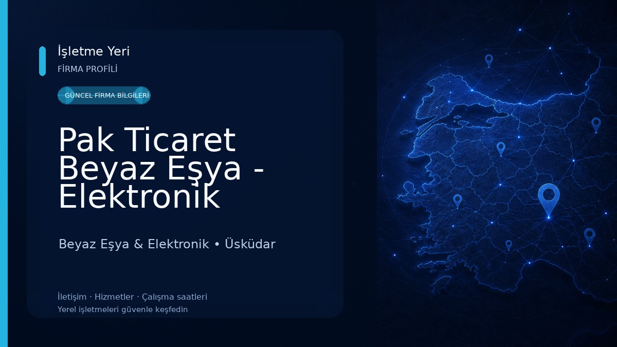 Pak Ticaret Beyaz Eşya - Elektronik Toptan ve Perakende