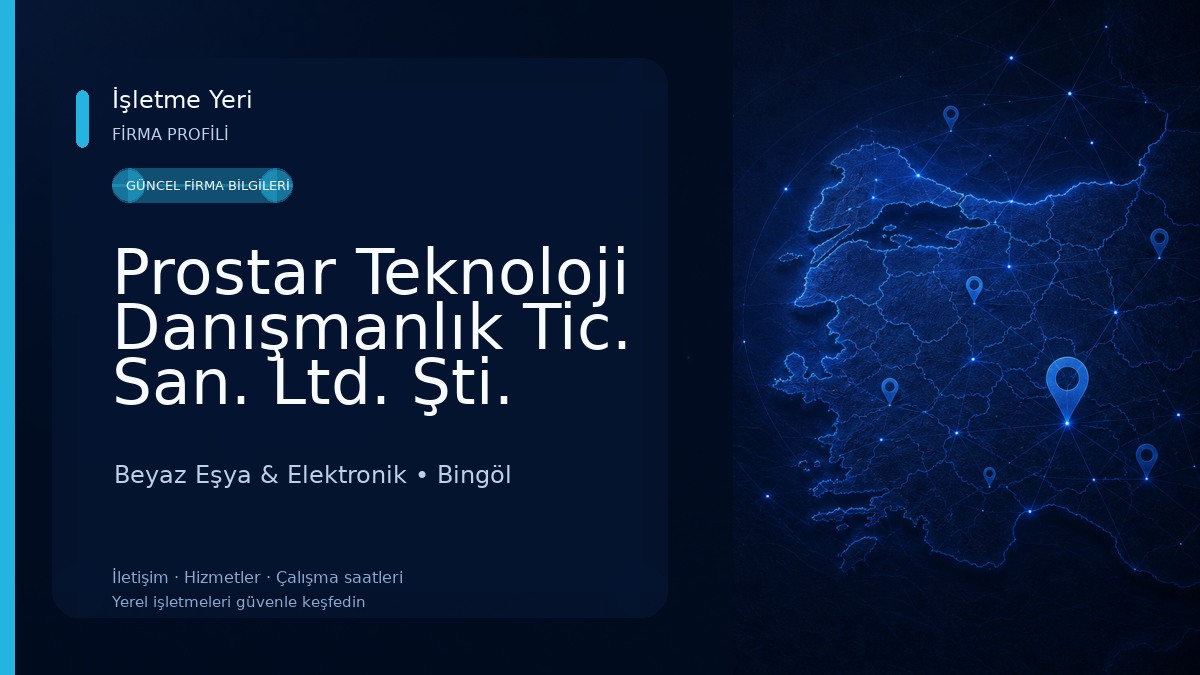 Prostar Teknoloji Danışmanlık Tic. San. Ltd. Şti.