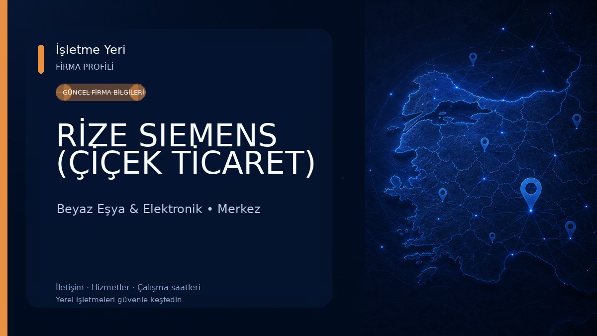 RİZE SIEMENS (ÇİÇEK TİCARET) Beyaz Eşya & Elektronik
