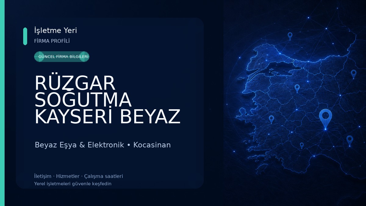 RÜZGAR SOĞUTMA KAYSERİ BEYAZ EŞYA VE KLİMA SERVİSİ Beyaz Eşya & Elektronik