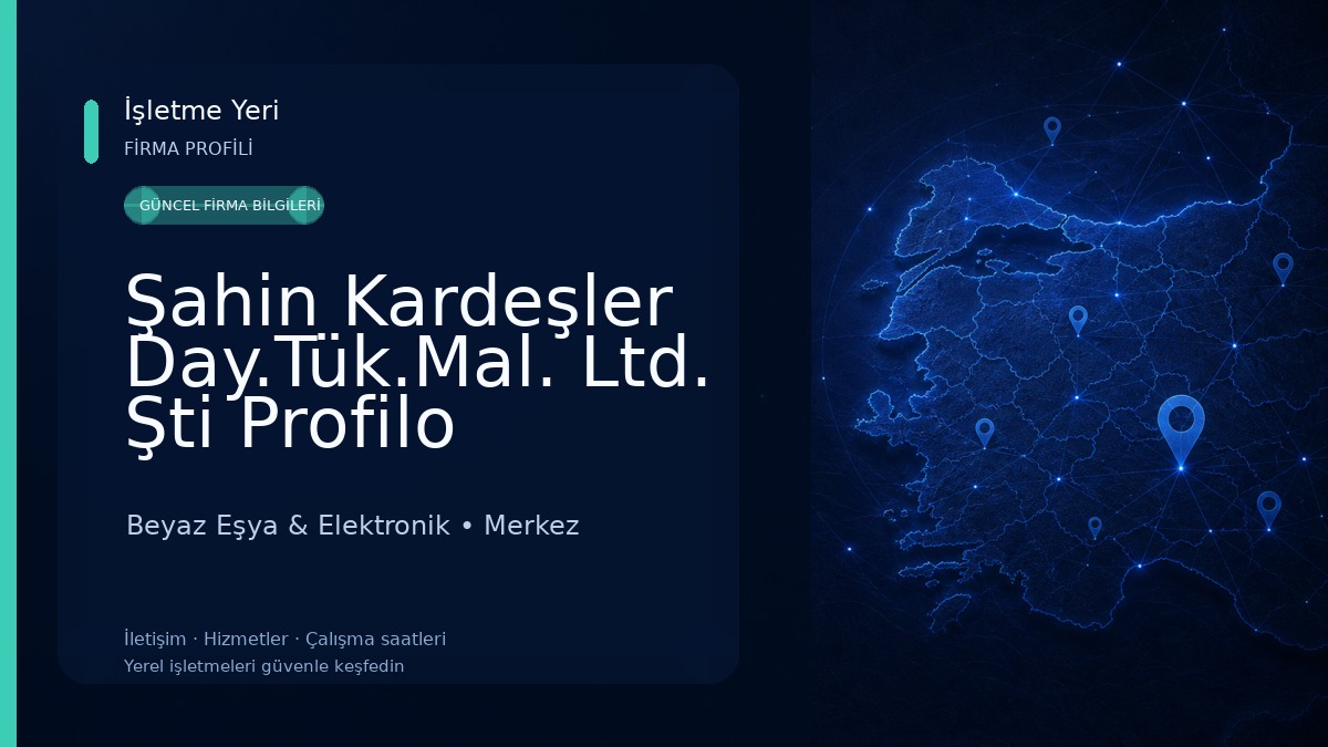 Şahin Kardeşler Day.Tük.Mal. Ltd. Şti Profilo Dayanıklı Ev Aletleri Yetkili Satıcısı Beyaz Eşya & Elektronik