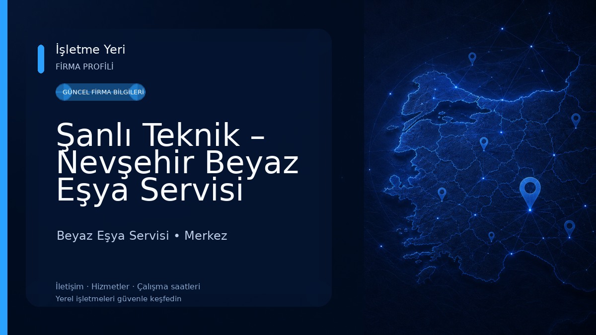 Şanlı Teknik – Nevşehir Beyaz Eşya Servisi 