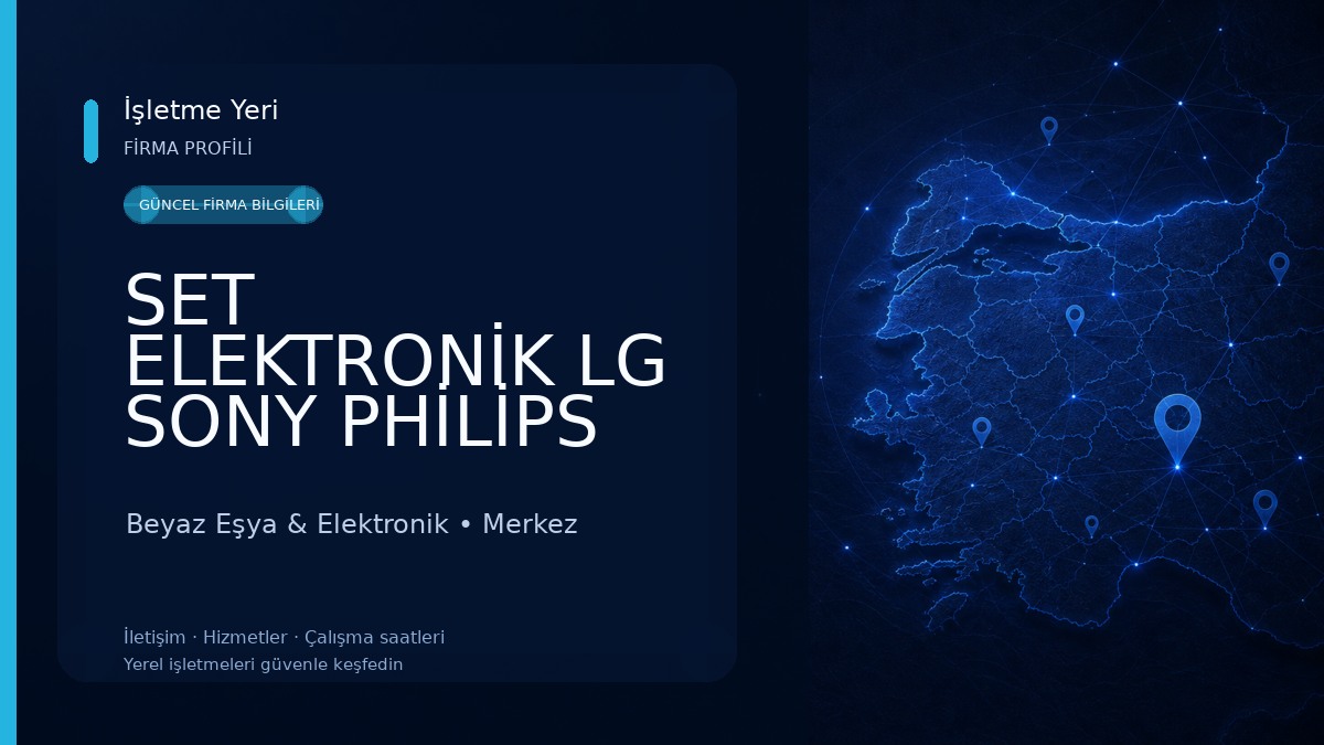 SET ELEKTRONİK LG SONY PHİLİPS YETKİLİ SERVİSİ Beyaz Eşya & Elektronik