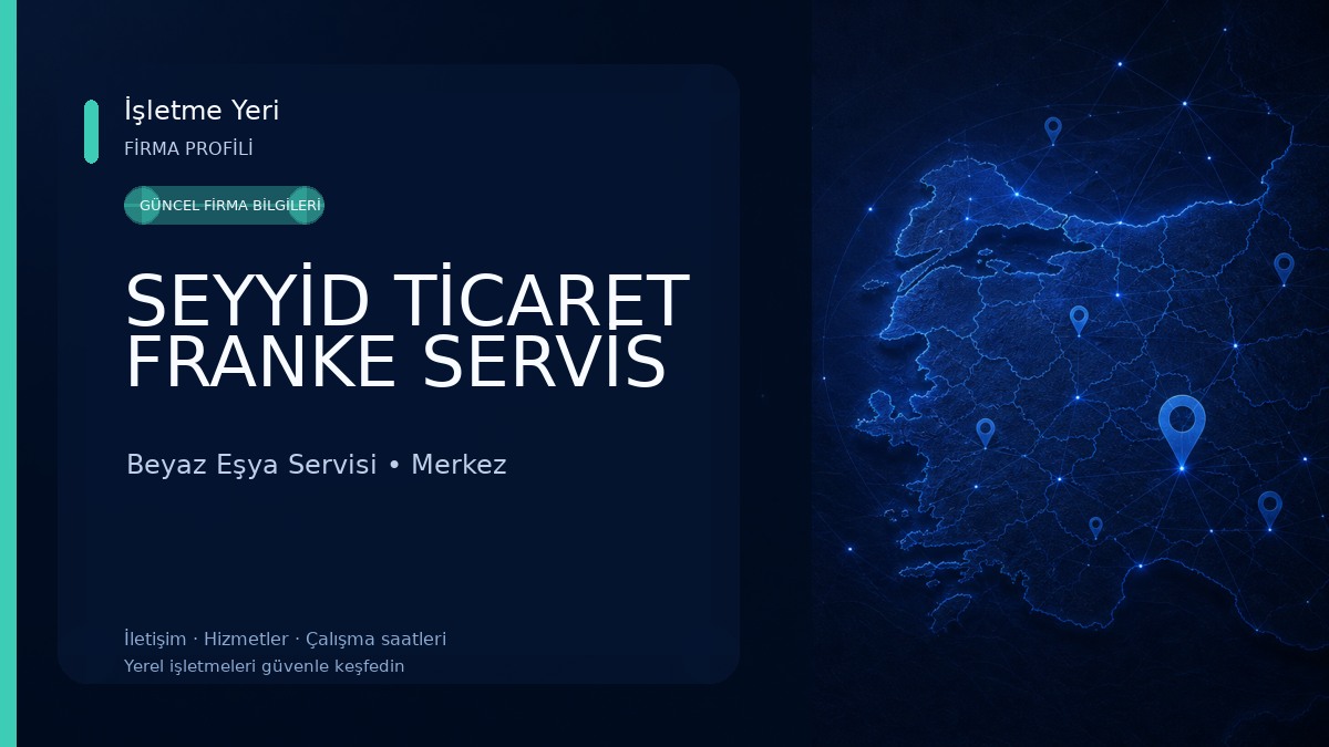 SEYYİD TİCARET FRANKE SERVİS Beyaz Eşya Servisi