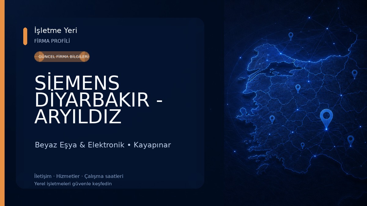 SİEMENS DİYARBAKIR - ARYILDIZ ELECTRONİC