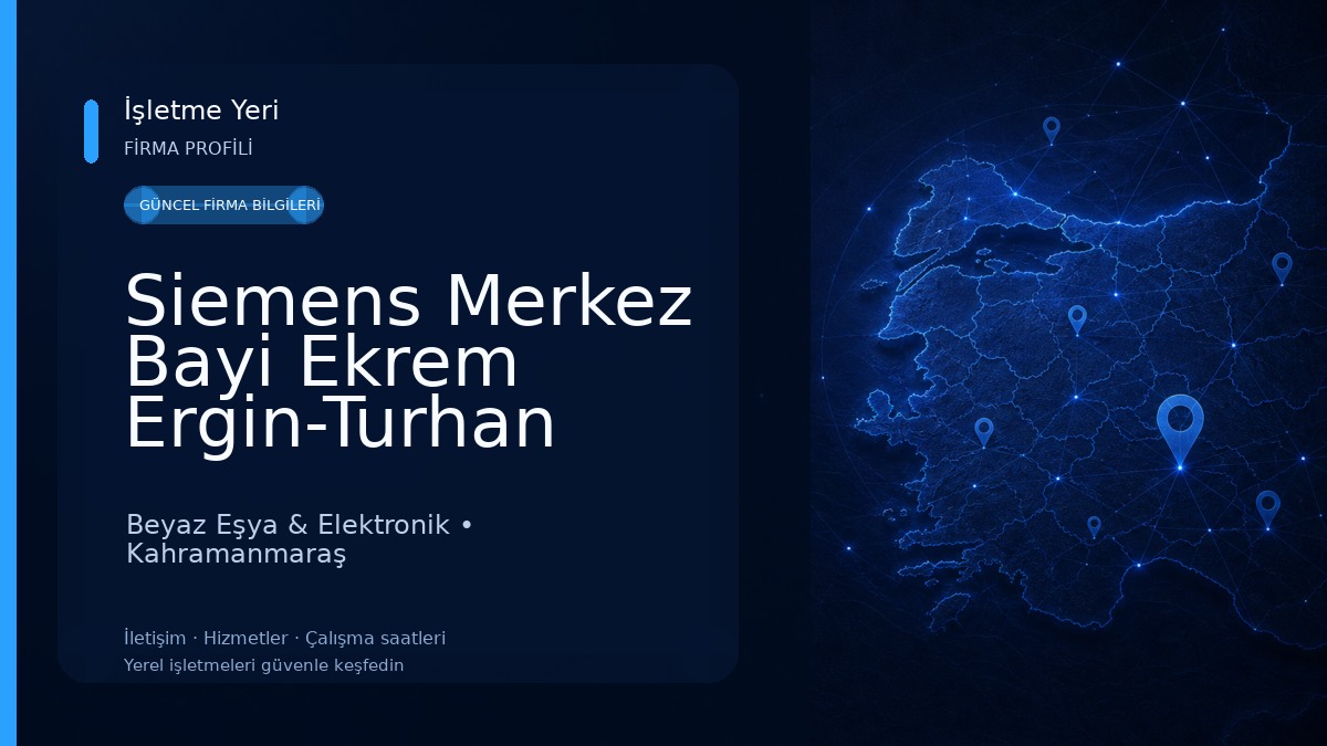 Siemens Merkez Bayi Ekrem Ergin-Turhan Bayram Ergin