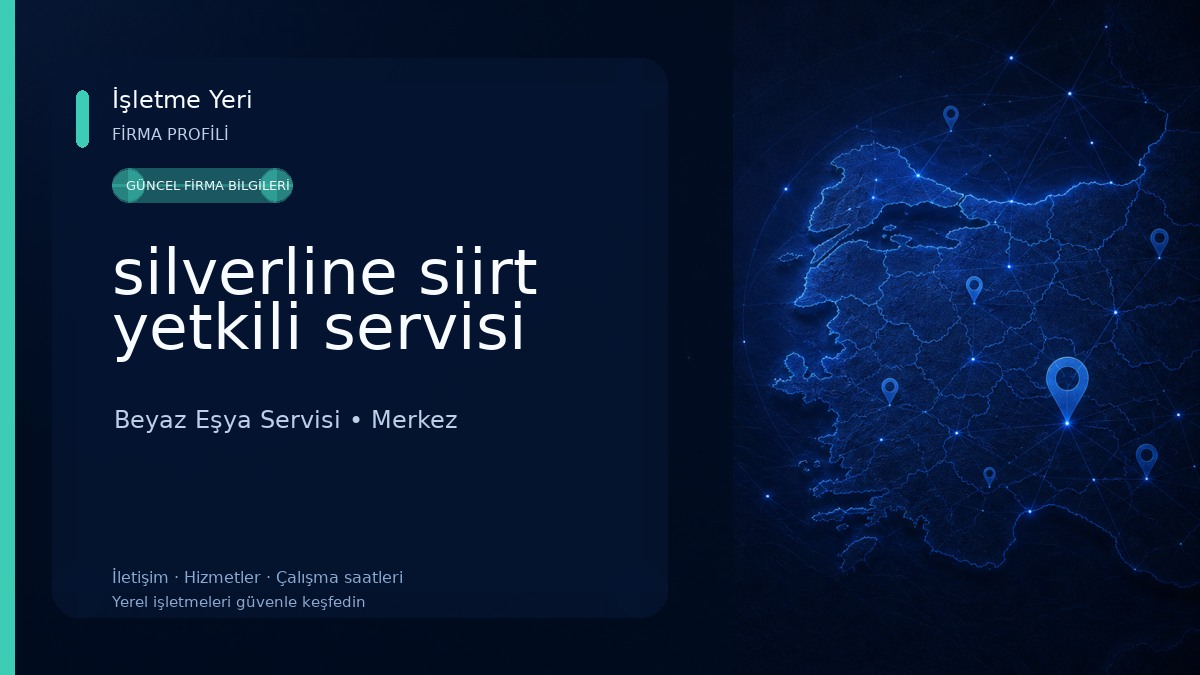 silverline siirt yetkili servisi