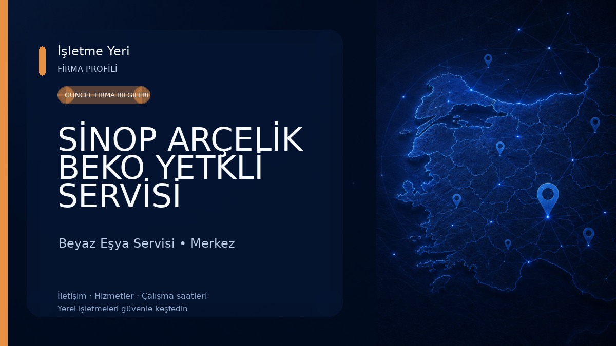 SİNOP ARÇELİK BEKO YETKLİ SERVİSİ Beyaz Eşya Servisi