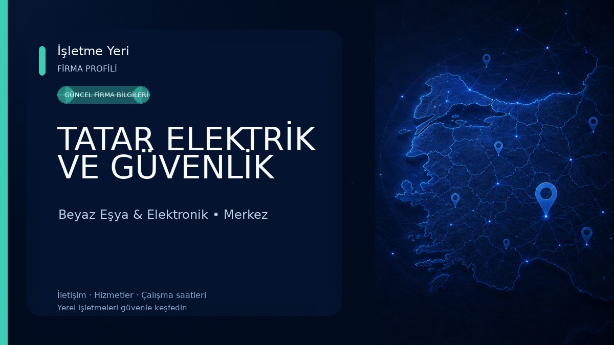TATAR ELEKTRİK VE GÜVENLİK