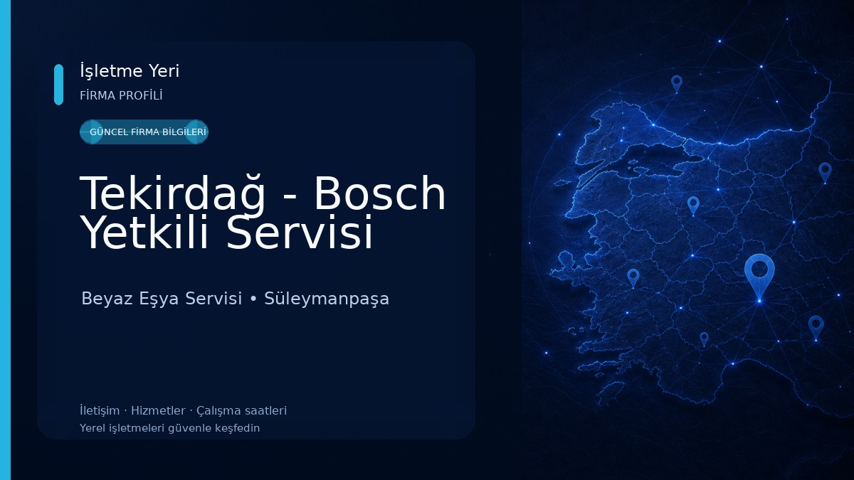Tekirdağ - Bosch Yetkili Servisi Beyaz Eşya Servisi