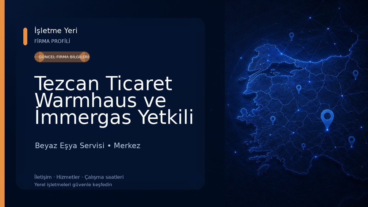 Tezcan Ticaret Warmhaus ve İmmergas Yetkili Servisi Beyaz Eşya Servisi