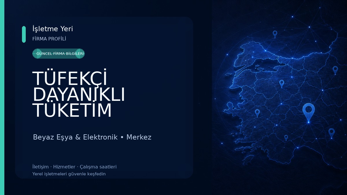 TÜFEKÇİ DAYANIKLI TÜKETİM MALLARI LTD.ŞTİ. RİZE BOSCH BAYİSİ (İLYAS TÜFEKÇİ) Beyaz Eşya & Elektronik