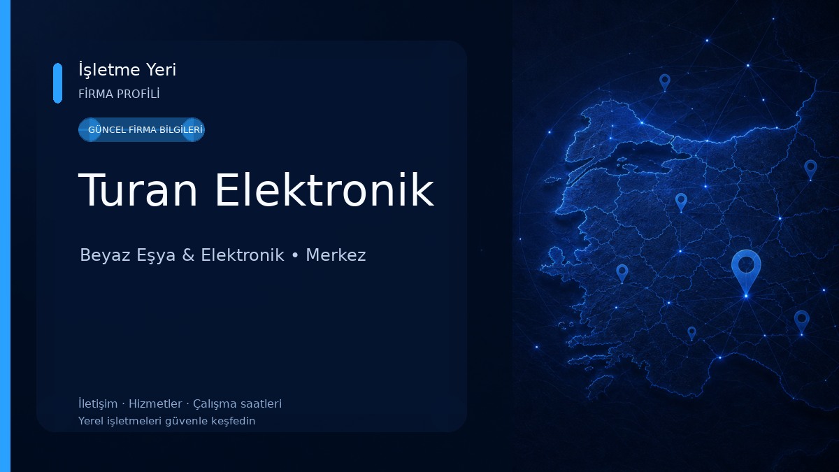 Turan Elektronik Beyaz Eşya & Elektronik