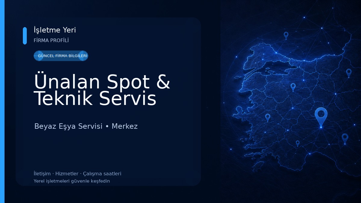 Ünalan Spot & Teknik Servis Beyaz Eşya Servisi