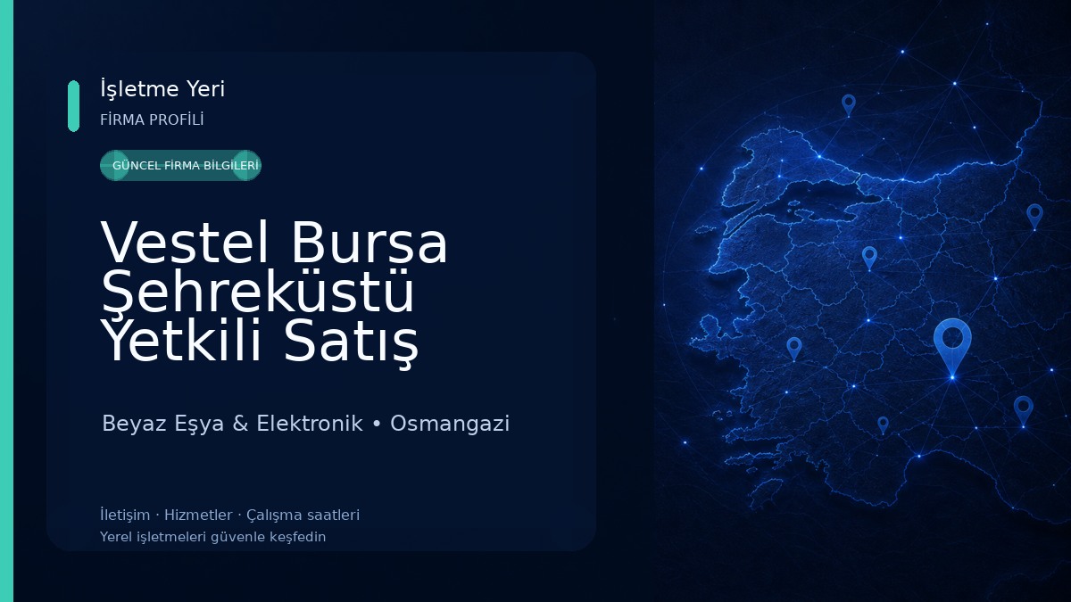 Vestel Bursa Şehreküstü Yetkili Satış Mağazası - Altıneller DTM 