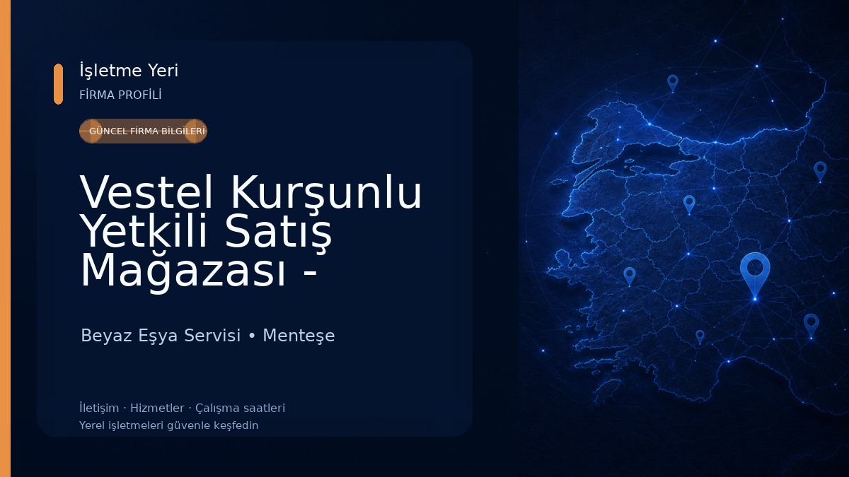 Vestel Kurşunlu Yetkili Satış Mağazası - DURMAZ Ticaret Beyaz Eşya Servisi