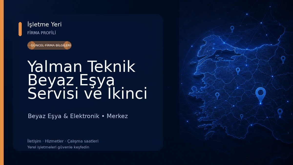 Yalman Teknik Beyaz Eşya Servisi ve İkinci El Beyaz Eşya Satışı 