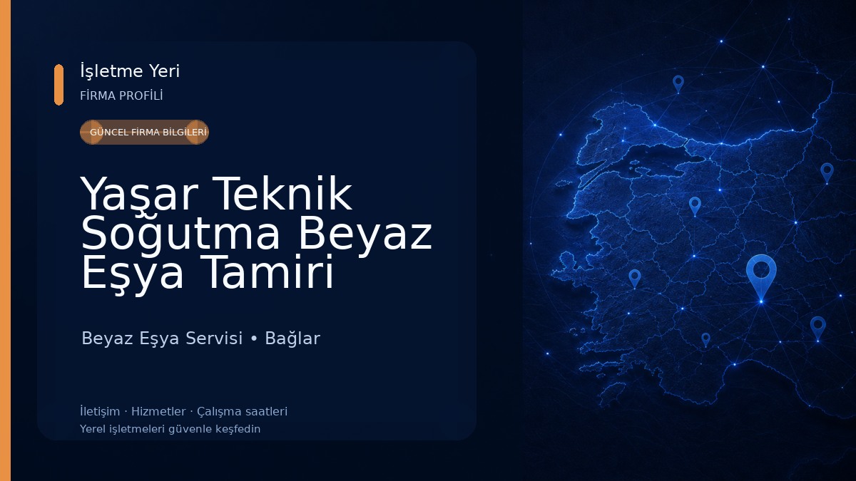 Yaşar Teknik Soğutma Beyaz Eşya Tamiri Klima Montajı ve Özel Servisi Beyaz Eşya Servisi