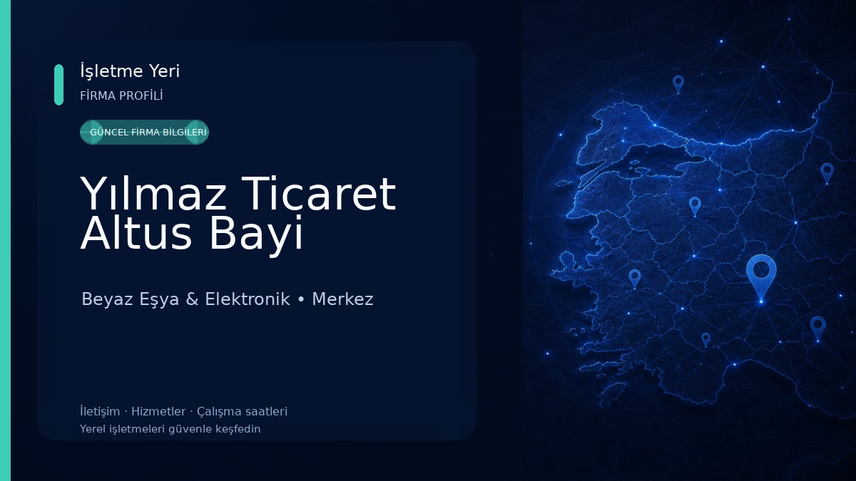 Yılmaz Ticaret Altus Bayi 