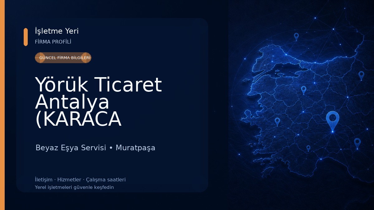 Yörük Ticaret Antalya (KARACA ARNİCA FAKİR KORKMAZ DELONGHI BRAUN FERRE NİLFİSK YETKİLİ SERVİS)