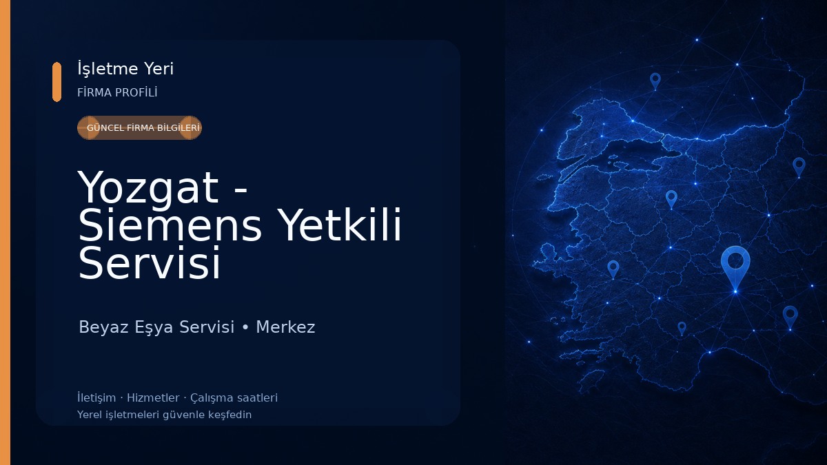 Yozgat - Siemens Yetkili Servisi Beyaz Eşya Servisi