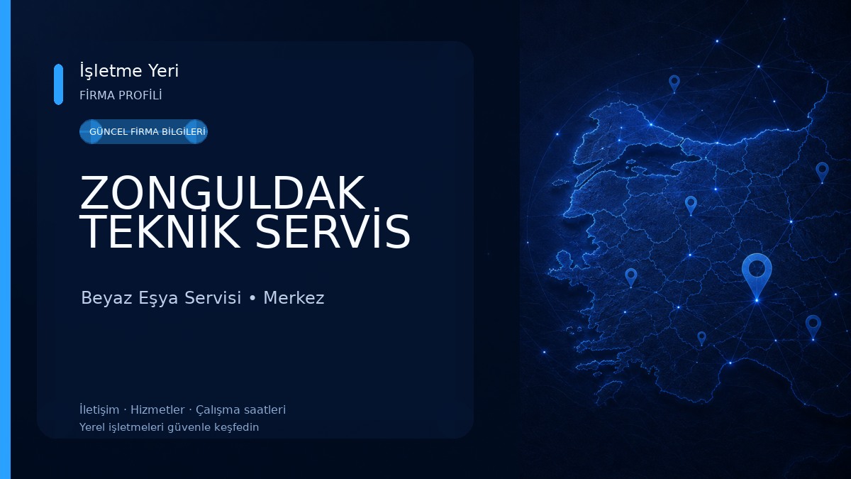 ZONGULDAK TEKNİK SERVİS